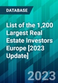 List of the 1,200 Largest Real Estate Investors Europe [2023 Update]- Product Image
